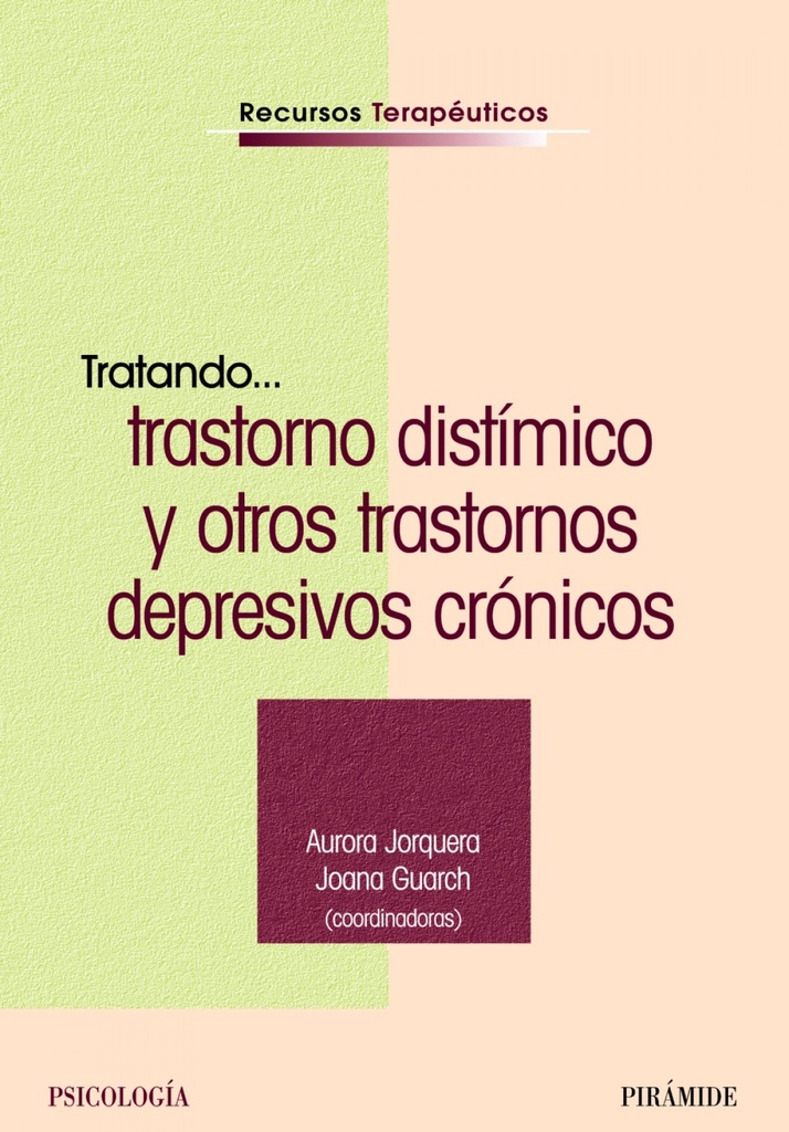 Tratando... trastorno distímico y otros trastornos depresivos crónicos