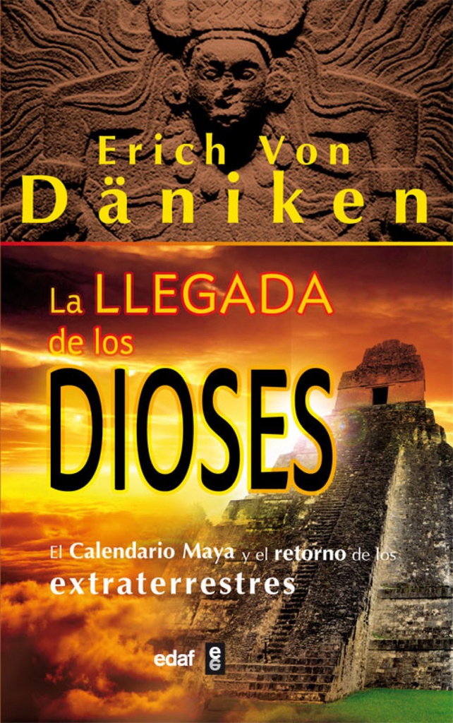 La llegada de los dioses