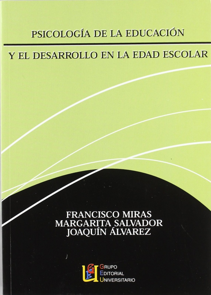 Psicología de la educación y el desarrollo en la edad escolar