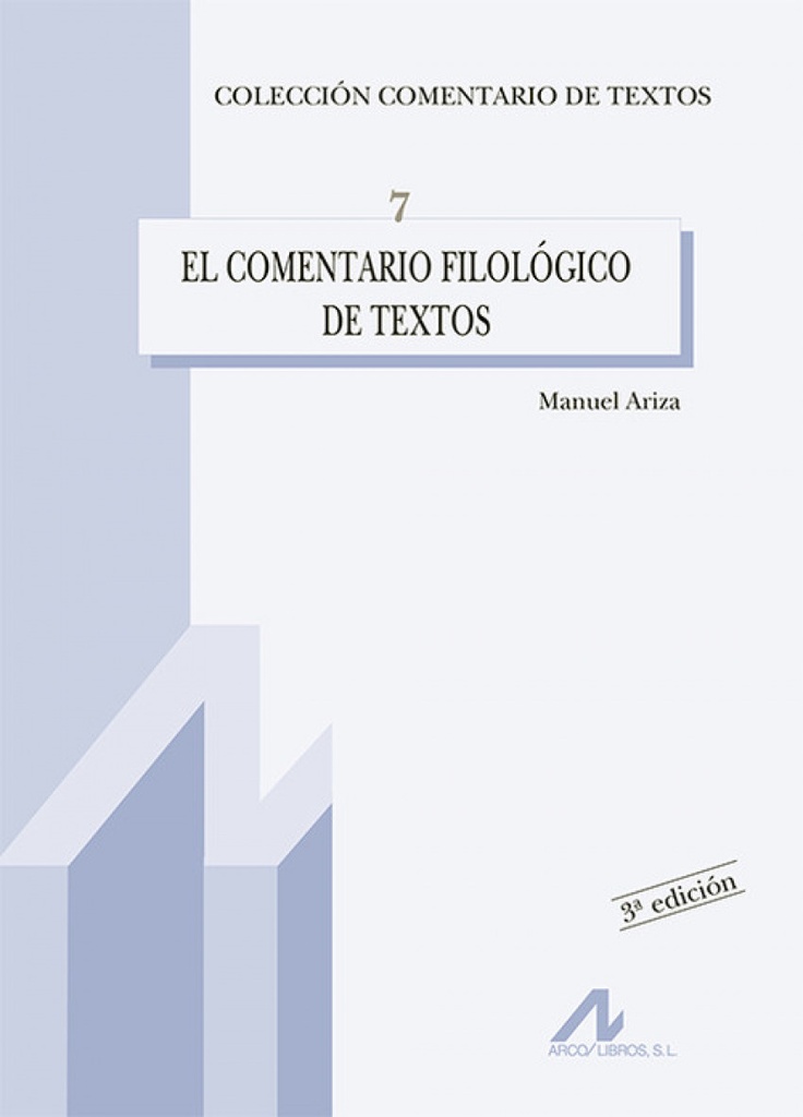 El comentario filológico de textos