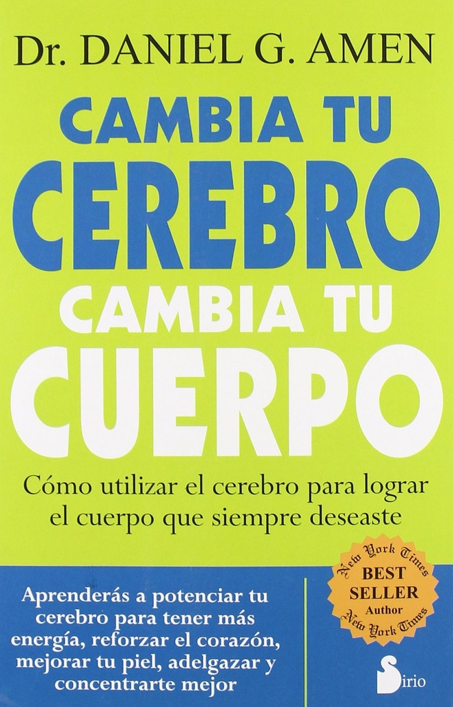 Cambia tu cerebro, cambia tu cuerpo