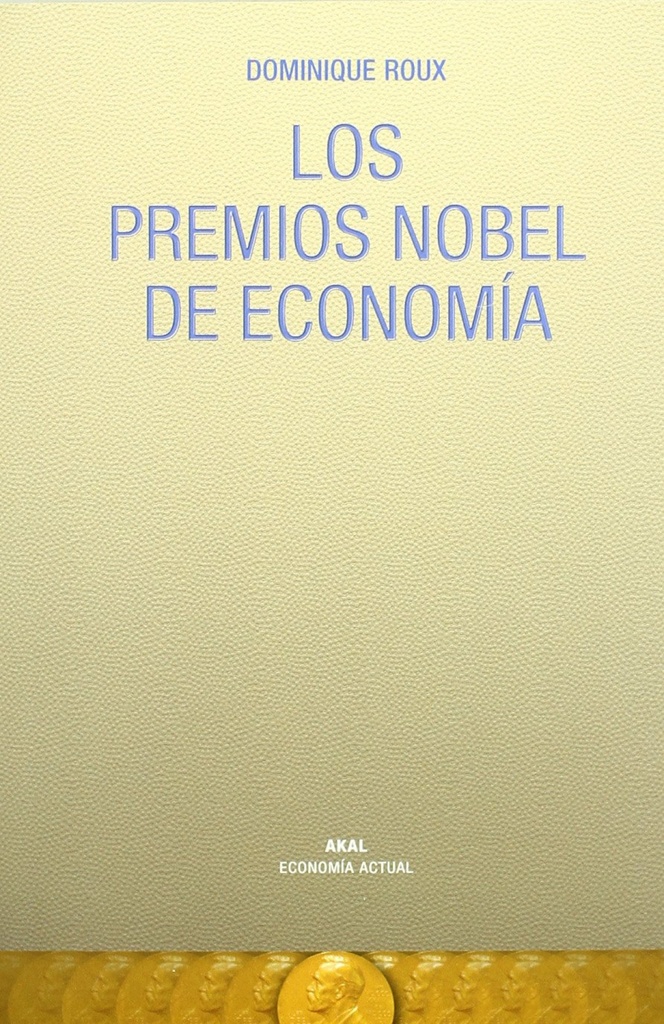 Los premios Nobel de Economía