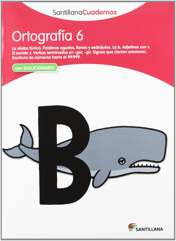 Ortografía, Educación Primaria. Cuaderno 6