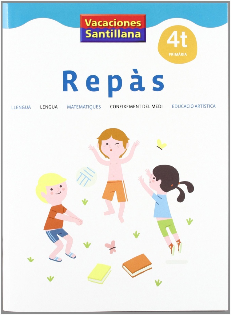 VACANCES QUADERN REPAS 4 EDUCACIO PRIMARIA GRUP PROMOTOR