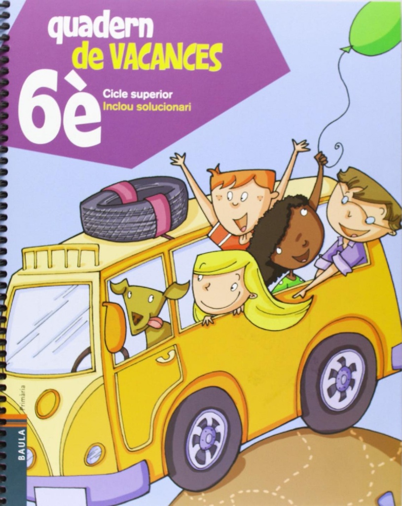 Quadern de vacances de 6è.Primària - Cicle superior