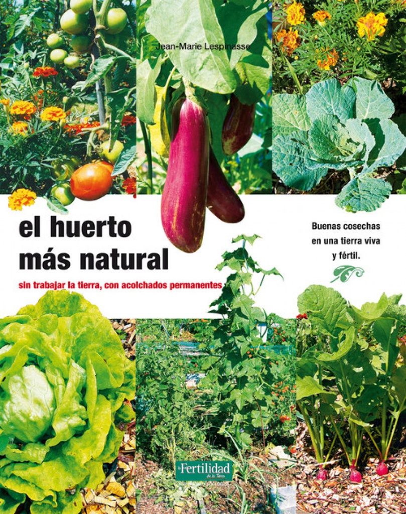 El huerto más natural