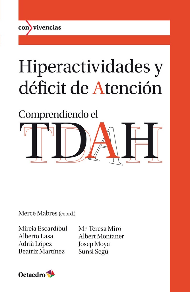 Hiperactividades y déficit de atención