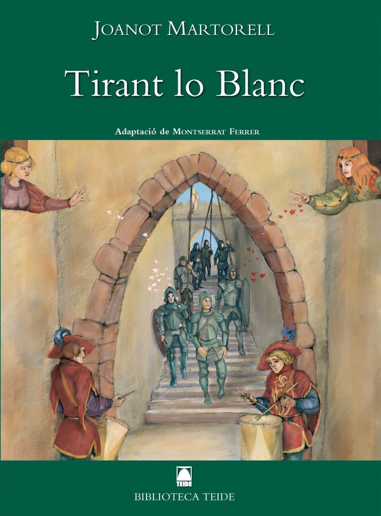 Biblioteca Teide 001 - Tirant lo blanc -J. Martorell-