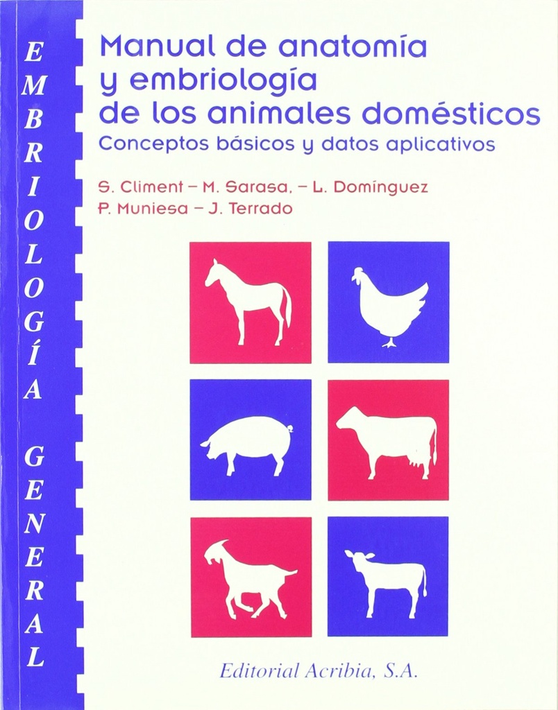 Embriología general. Manual de anatomía y embriología de los animales domésticos