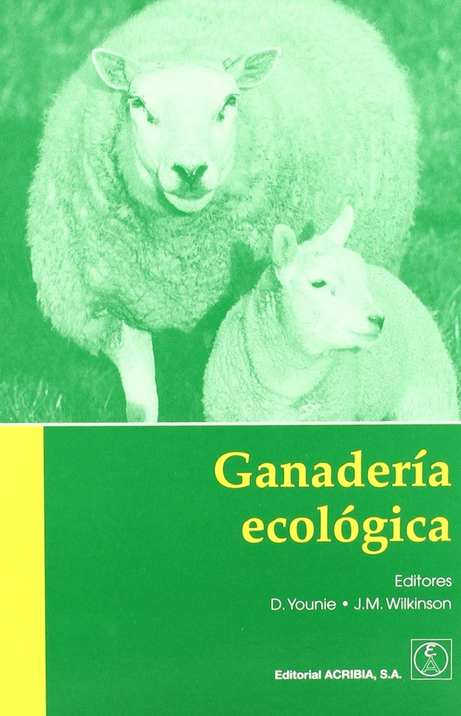 Ganadería ecológica. Principios, consejos prácticos, beneficios