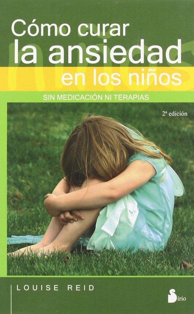 Cómo curar la ansiedad en los niños sin medicación ni terapias