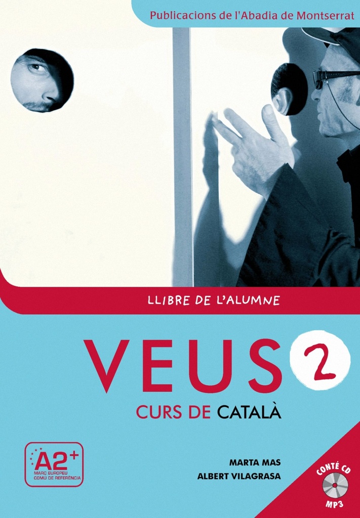 Veus. Curs de català. Llibre de l´alumne. Nivell 2