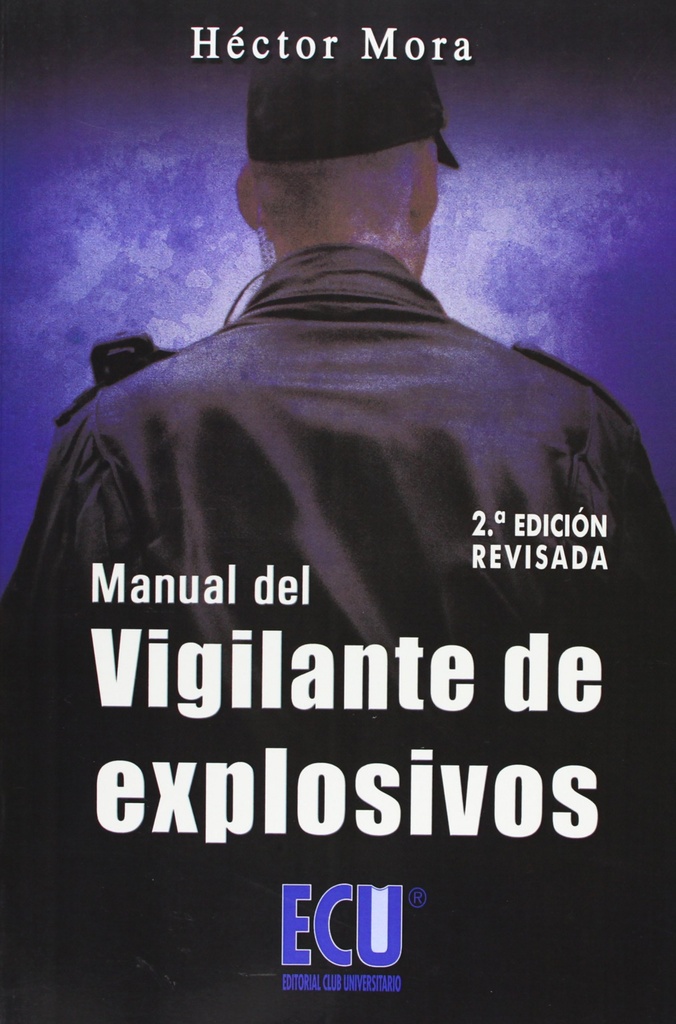 Manual del vigilante de explosivos