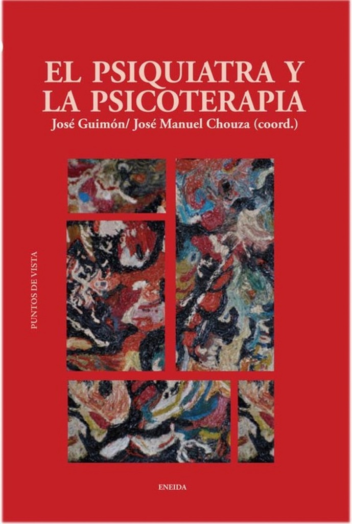 EL PSIQUIATRA Y LA PSICOTERAPIA