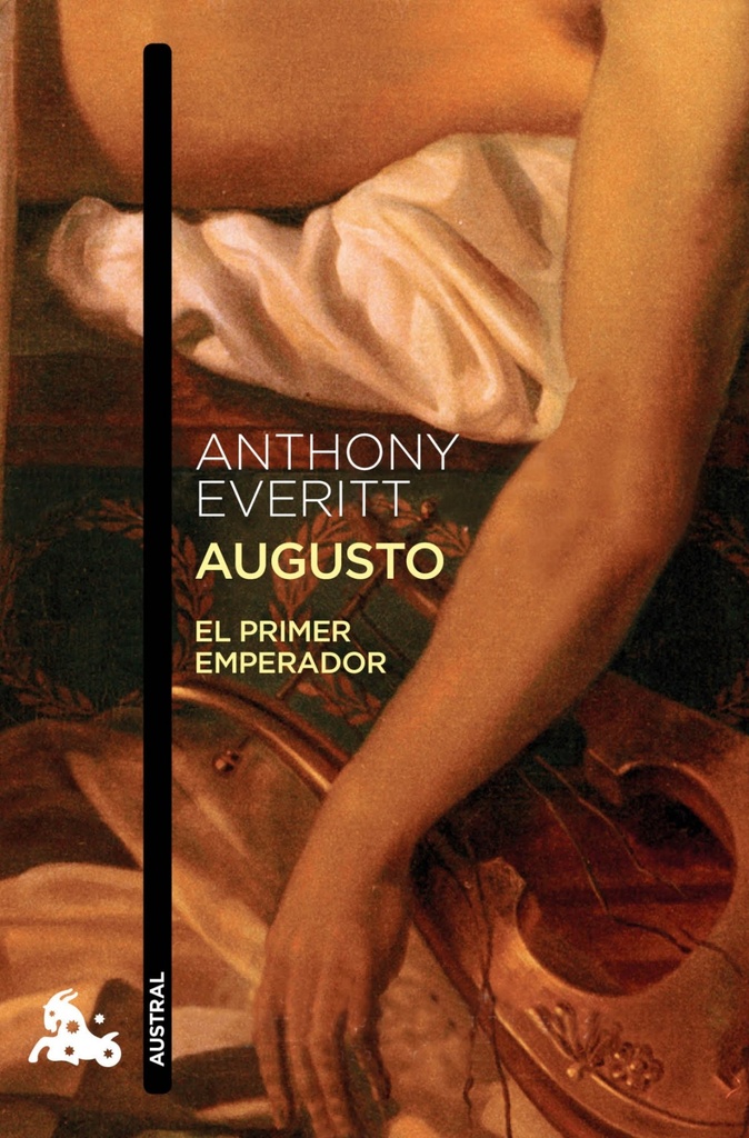 AUGUSTO: EL PRIMER EMPERADOR