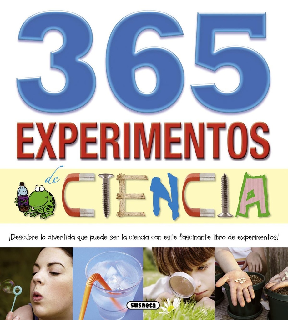 365 EXPERIMENTOS DE LA CIENCIA