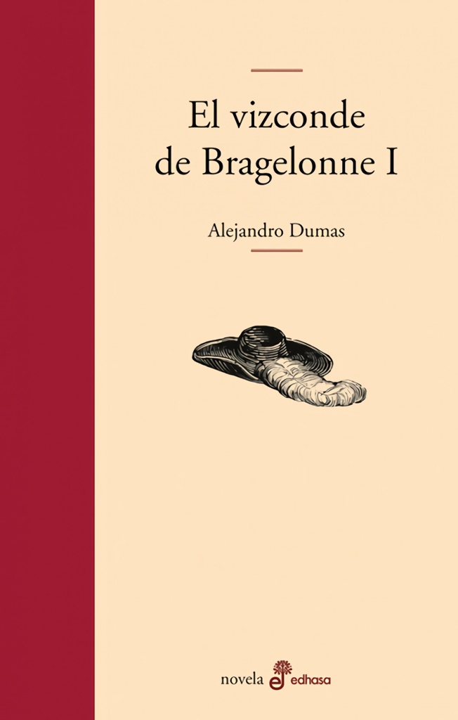 I.VIZCONDE BRAGELONNE (NOVELA)