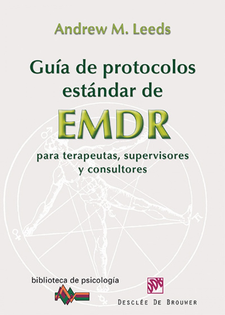 Guia de protocolos estandar de emdr para terapeutas, supervisores y consultores