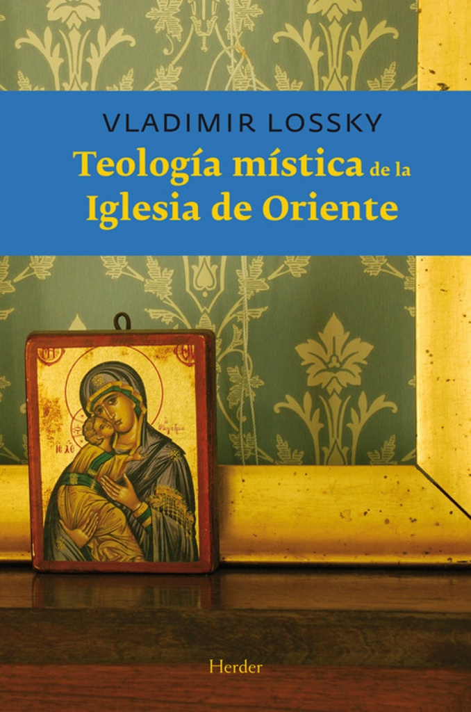 Teologia mistica de la iglesia de oriente