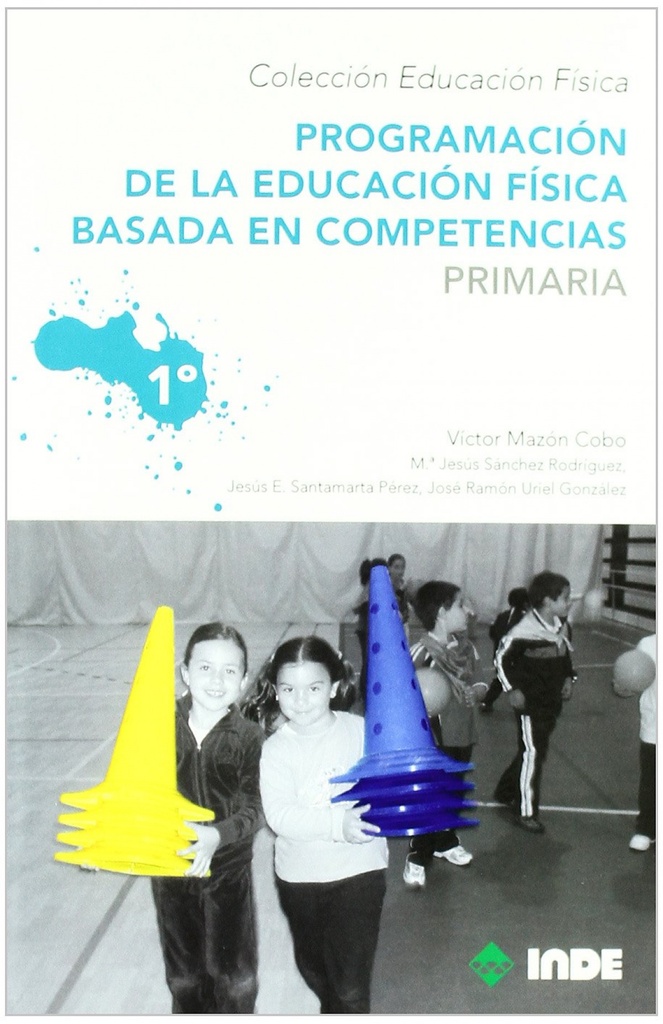 Programación de la educación física basada en competencias. Primaria. 1º