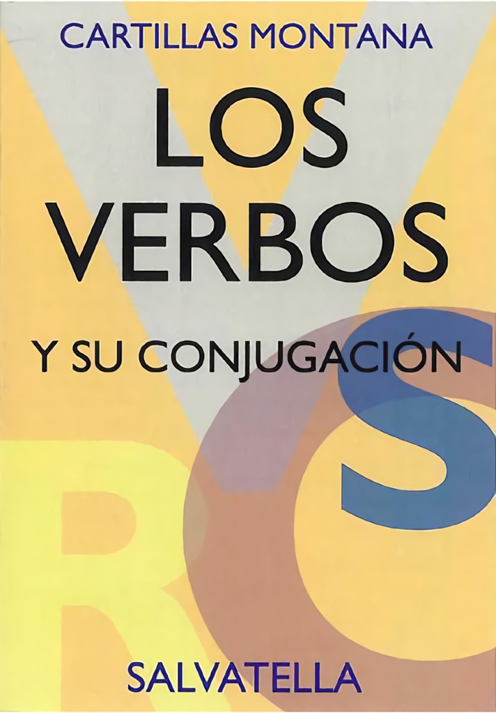 Los verbos y su conjugación