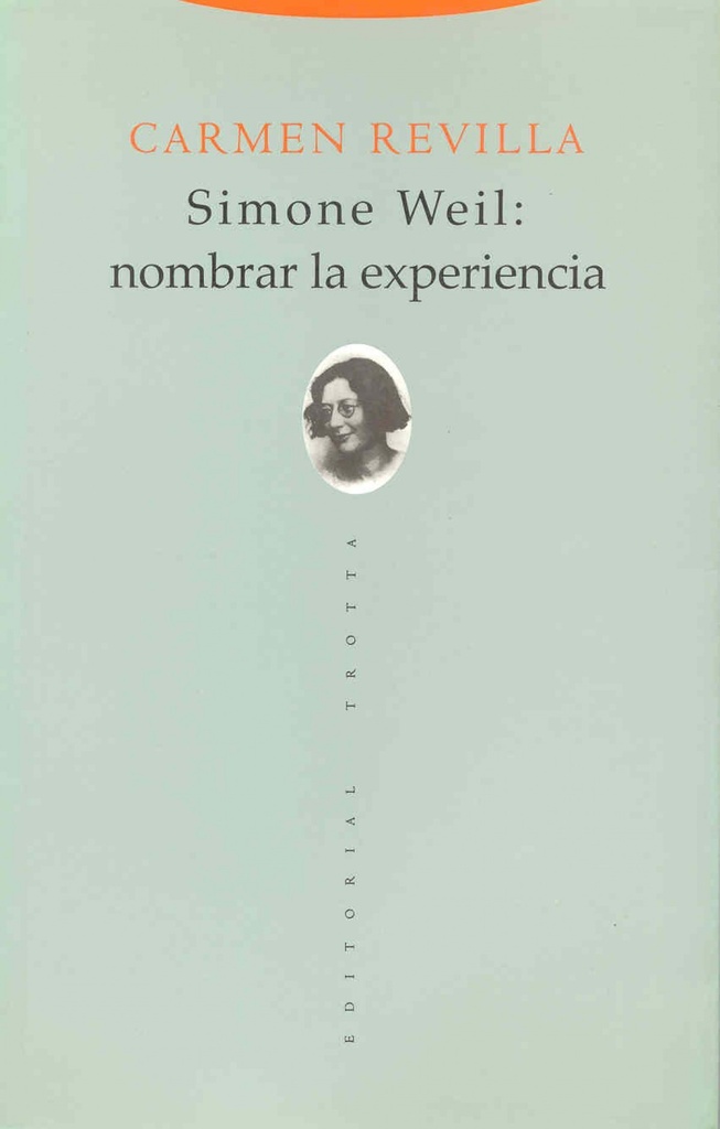 Simone weil: nombrar la experiencia