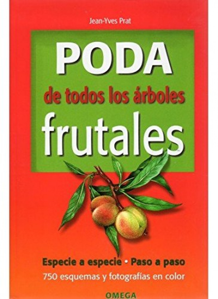 Poda de todos los árboles frutales