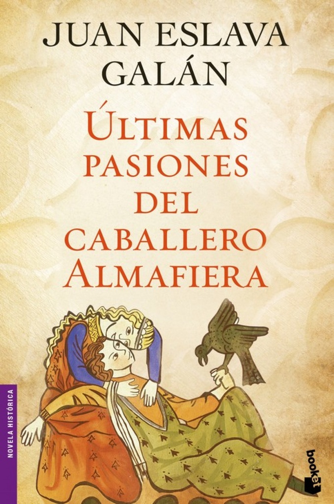 Ultimas pasiones del caballero Almafiera