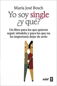 Yo soy single ¿y que?