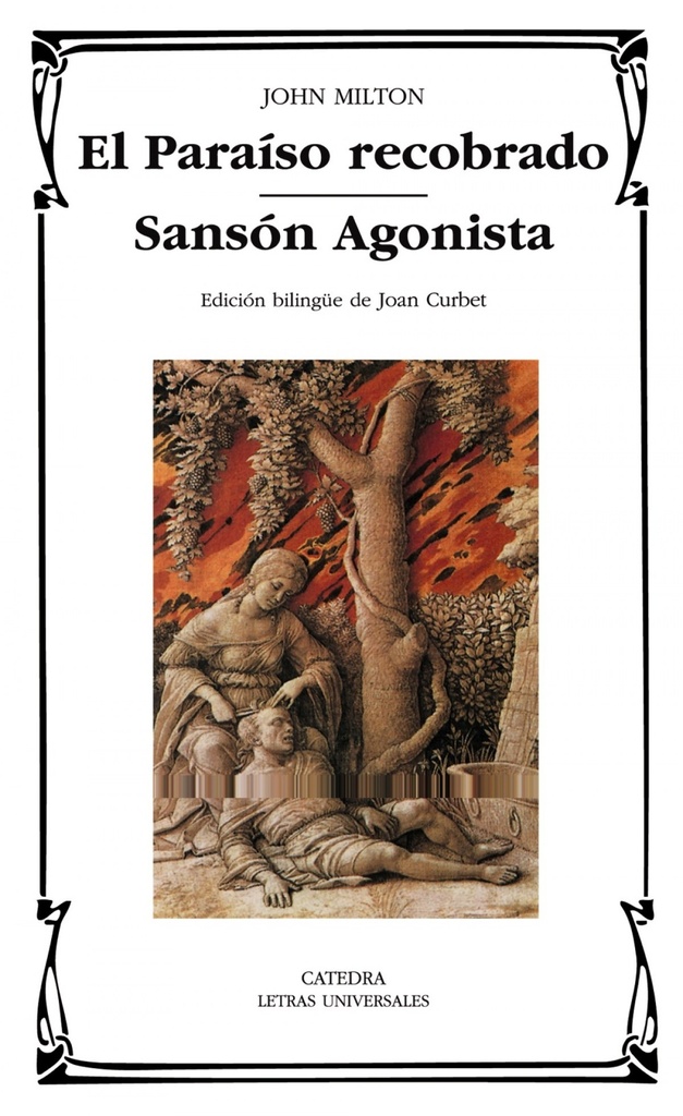 El Paraiso recobrado.Sanson Agonista