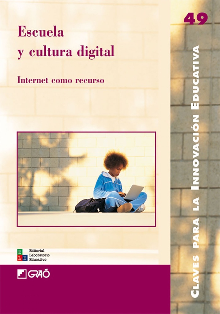 Escuela y cultura digital:internet como recurso