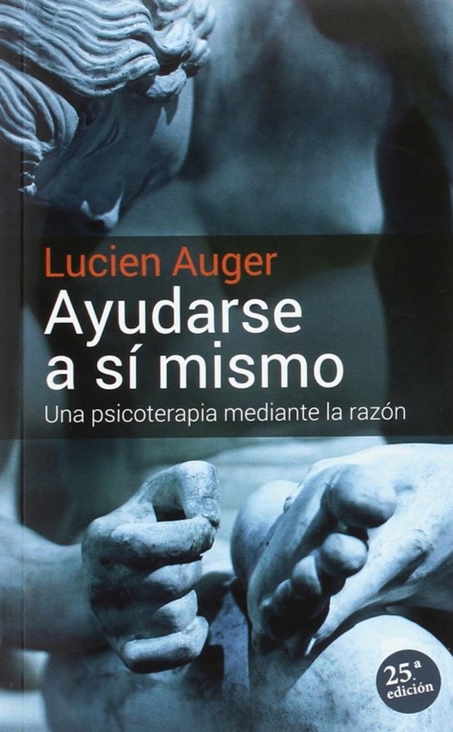 Ayudarse a si mismo:psicoterapia mediante la razón