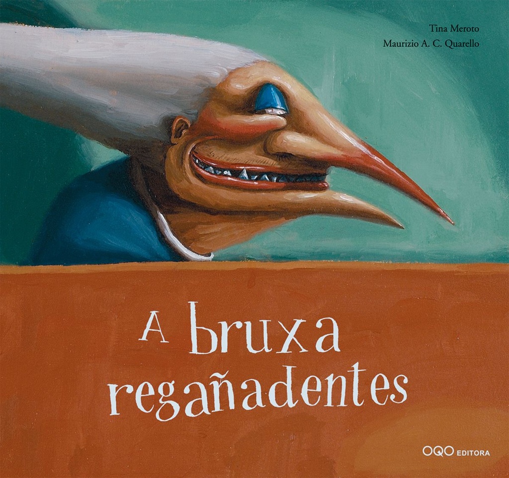 A BRUXA REGAÑADENTES.(O)