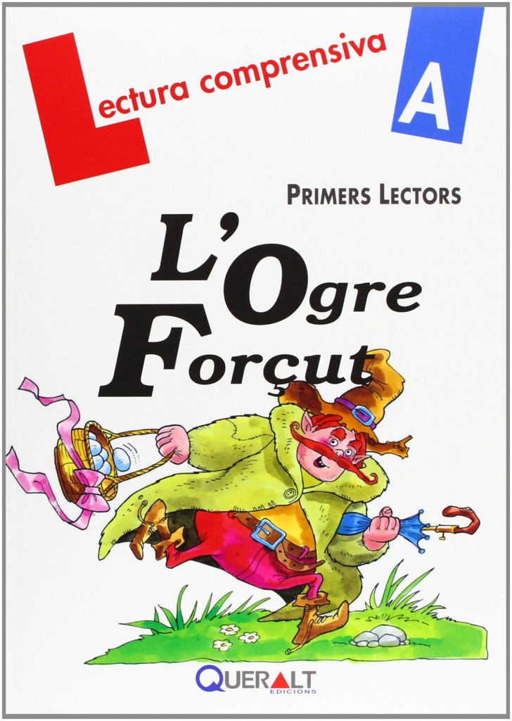 L´Ogre forçut