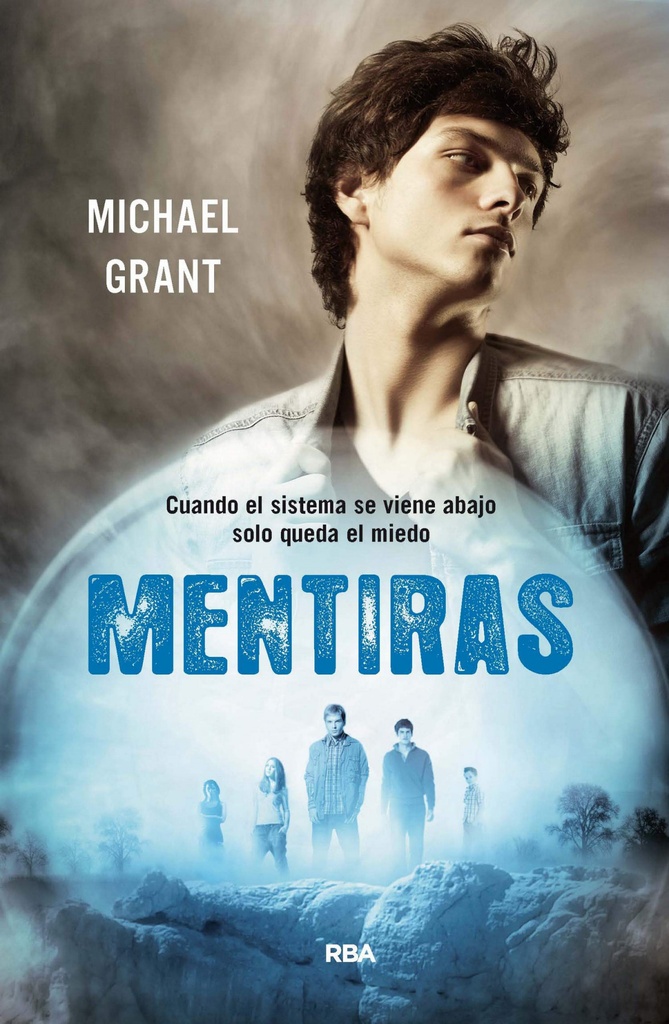 Mentiras. Saga olvidados nº3