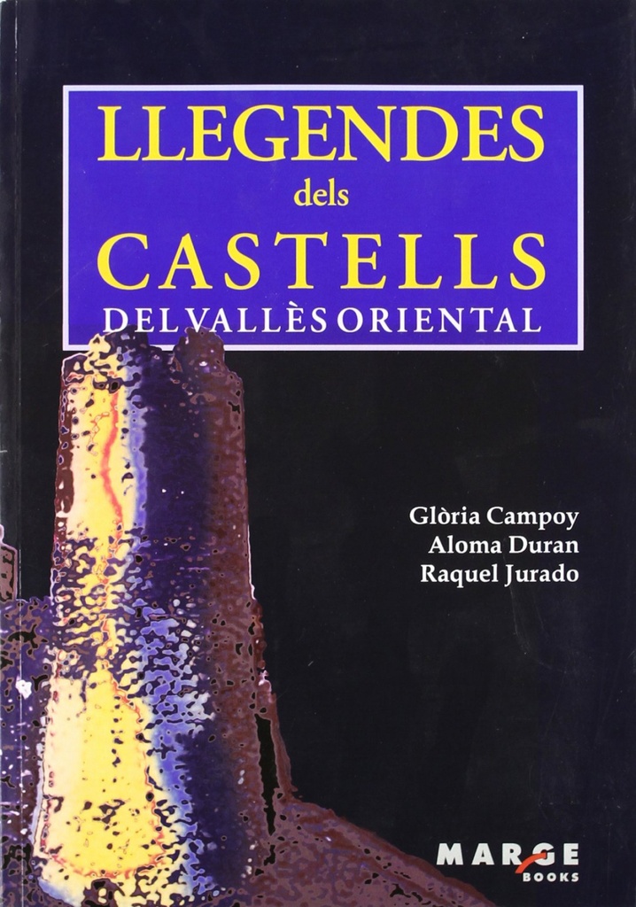 Llegendes dels castells del Vallès Oriental