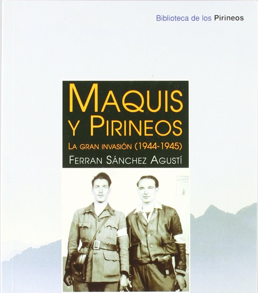 Maquis y Pirineos