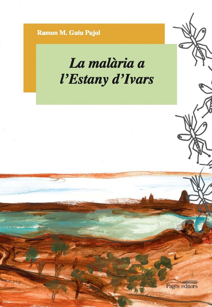 La malaria a l´estany d´ivars