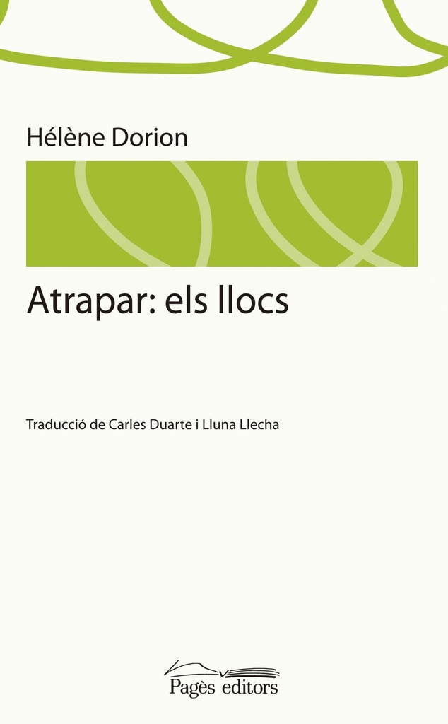 Atrapar. els llocs