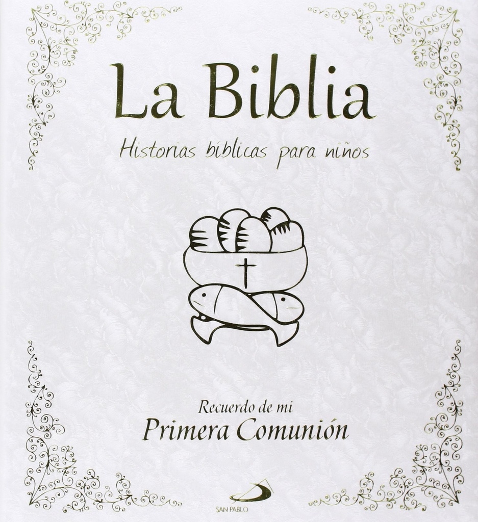 La biblia:historias biblicas para niños