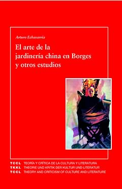 Arte de jardineria china en borges y otros estudios