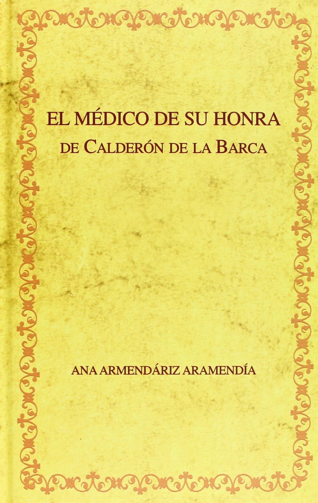 El medico de su honra