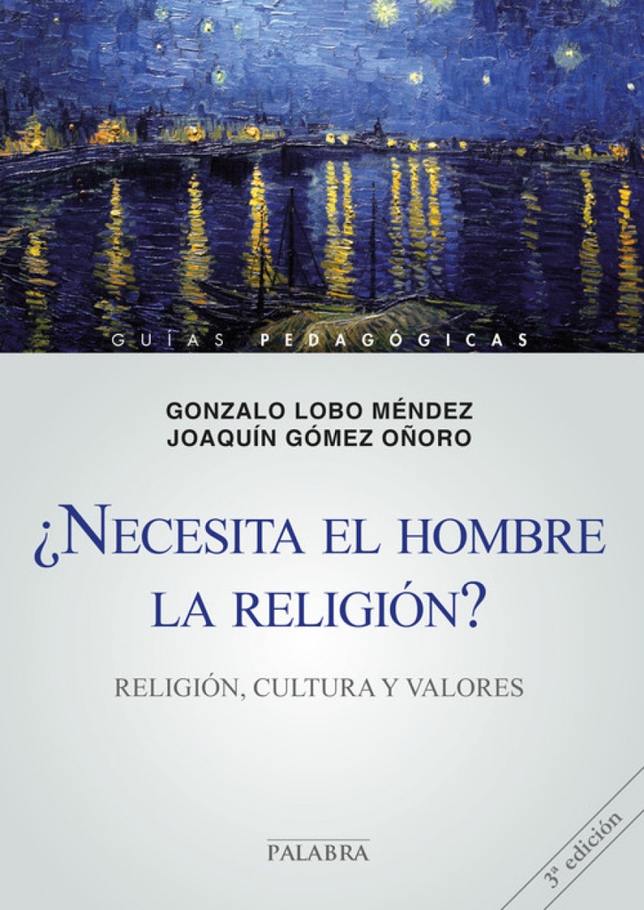 ¿Necesita el hombre la religion?