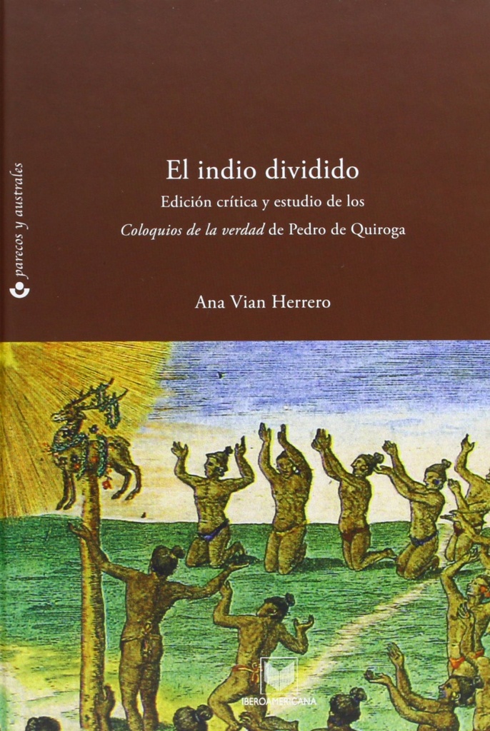 El indio dividido