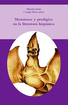 Monstruos y prodigios en literatura hispánica