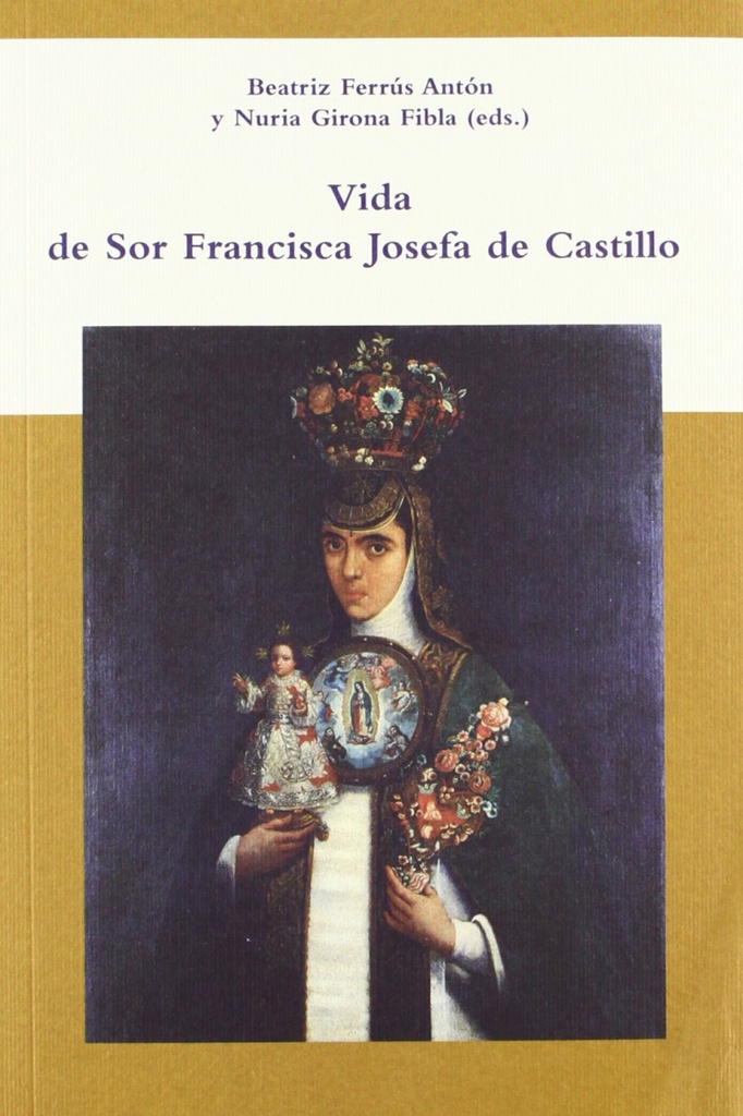 Vida de Sor Francisca Josefa de Castillo