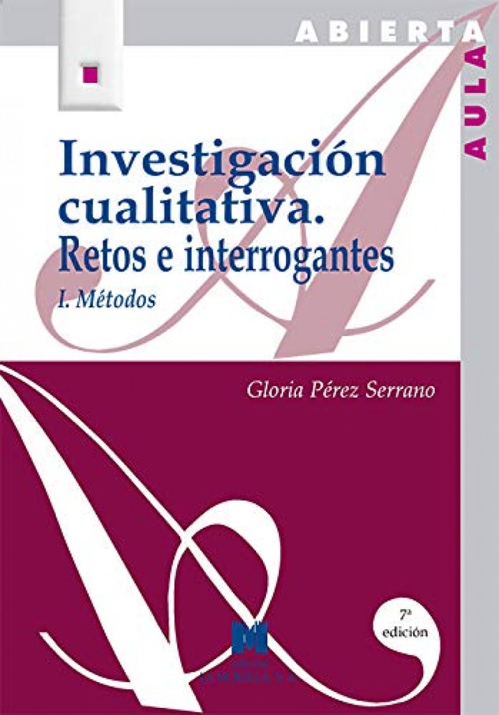 Investigacion cualitativa: restos e interrogantes