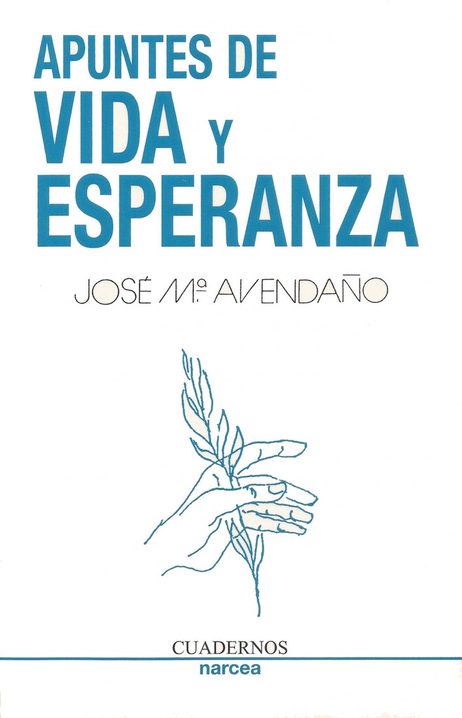 Apuntes de vida y esperanza