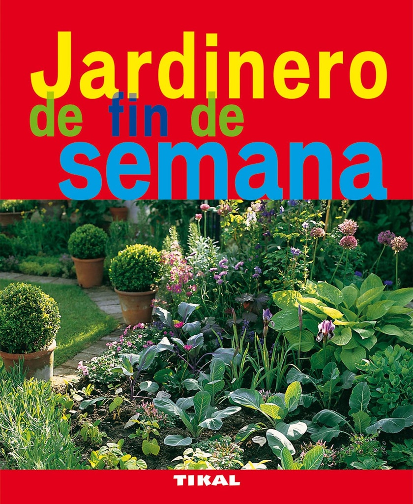 Jardinero de fin de semana