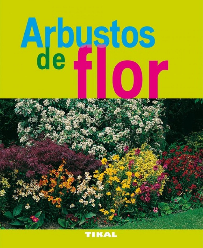 Arbustos de flor